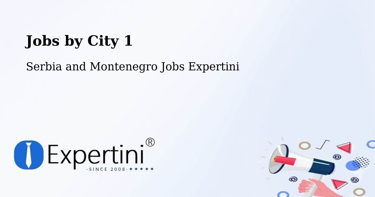 City Jobs in Serbia and Montenegro - Expertini