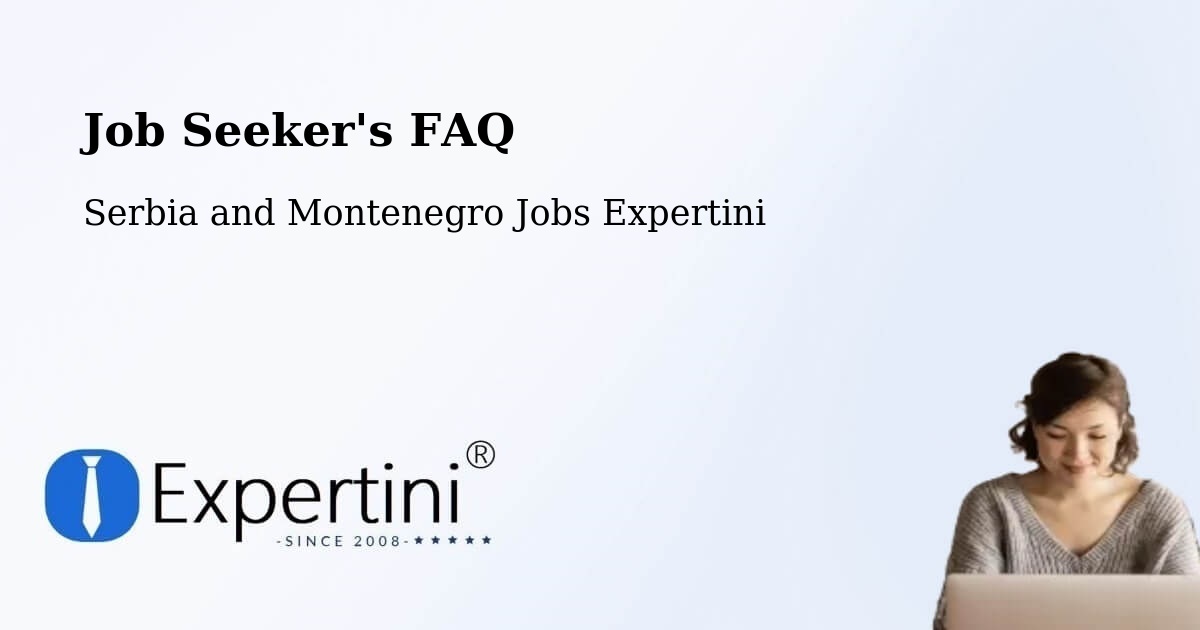 Job Seeker FAQ – Sydney - Serbia and Montenegro Jobs Expertini